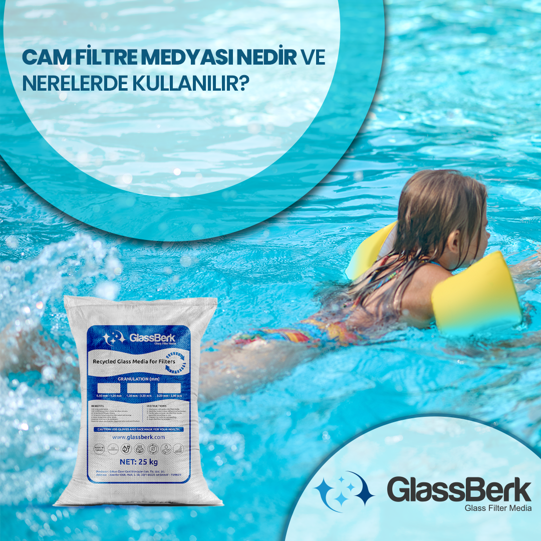 Cam Filtre Medyası Nedir Ve Nerelerde Kullanılır?